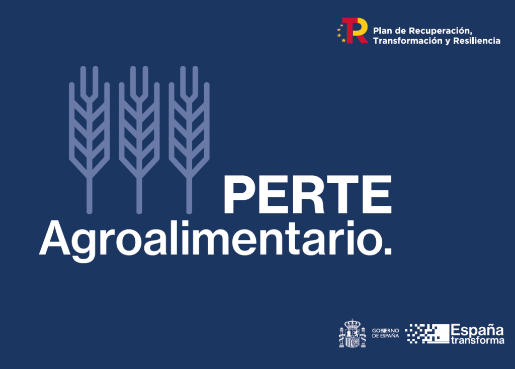 Proyecto Estratégico para la Recuperación y Transformación Económica del Sector Agroalimentario (PERTE Agroalimentario).